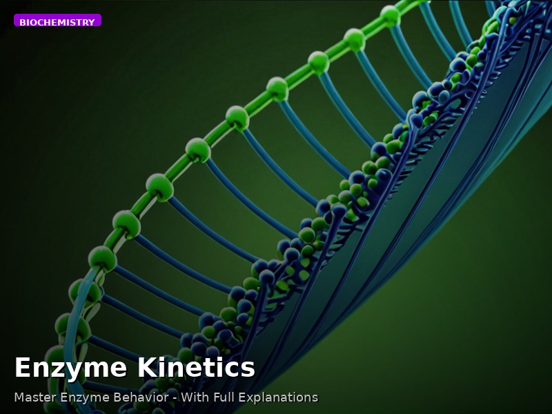 Enzyme Kinetics